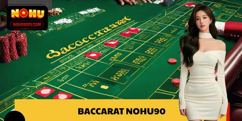 Baccarat NOHU90