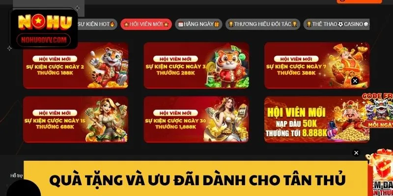 Quà tặng và ưu đãi dành riêng cho tân thủ tham gia NOHU90