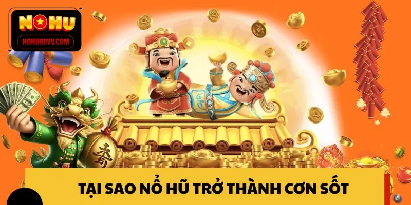 Sức hấp dẫn đặc biệt của quay hũ trong cộng đồng người chơi