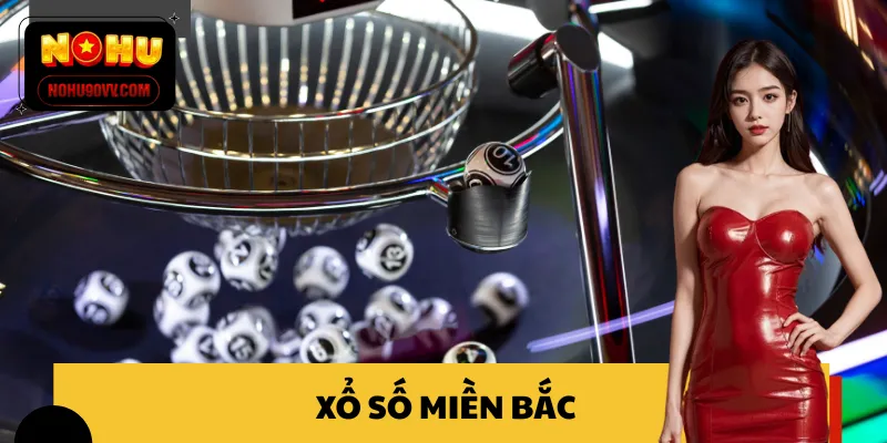 xổ số miền Bắc
