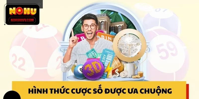 Những hình thức chơi cược số được ưa chuộng tại nhà cái